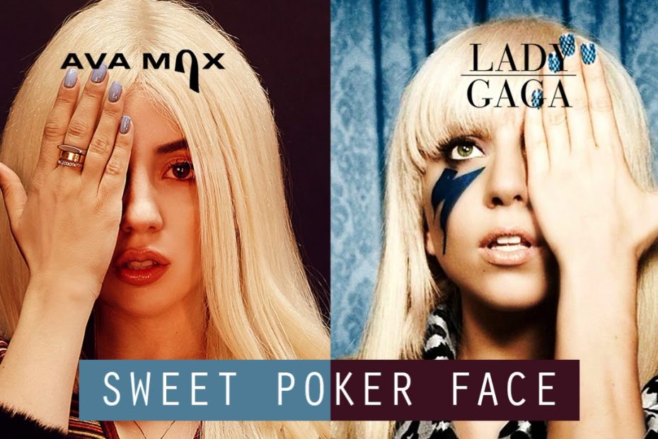 Ava Max Vs Lady Gaga - Sweet But Psycho X Poker Face (Mashup) - Youtube