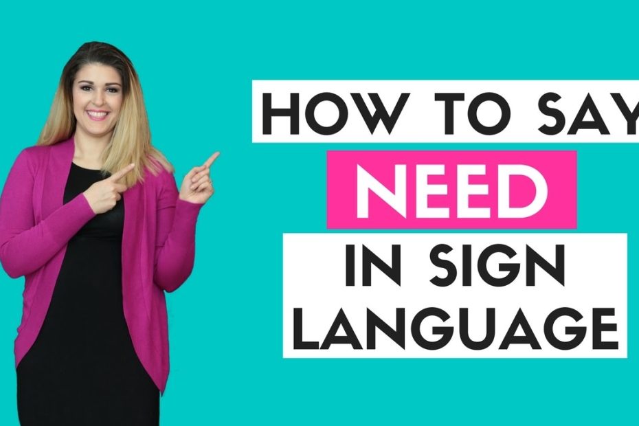 How To Say Need In Sign Language - Youtube