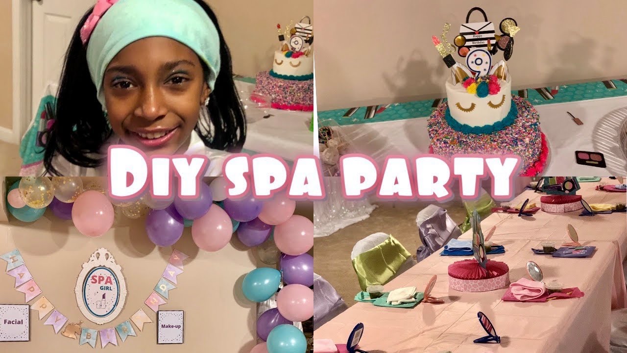 Diy How To Create A Girls Spa Party On A Budget #Diy #Spaparty #Diyspaparty  #Howtospaparty - Youtube